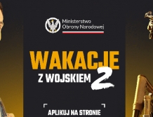 Wakacje z wojskiem 2. Dołącz do szkolenia wojskowego latem 2025